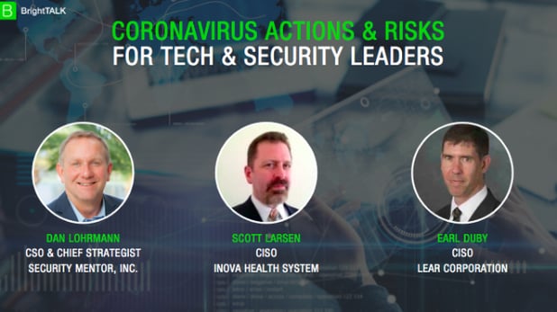 Coronavirus Actions and Risks for Tech and Security Leaders